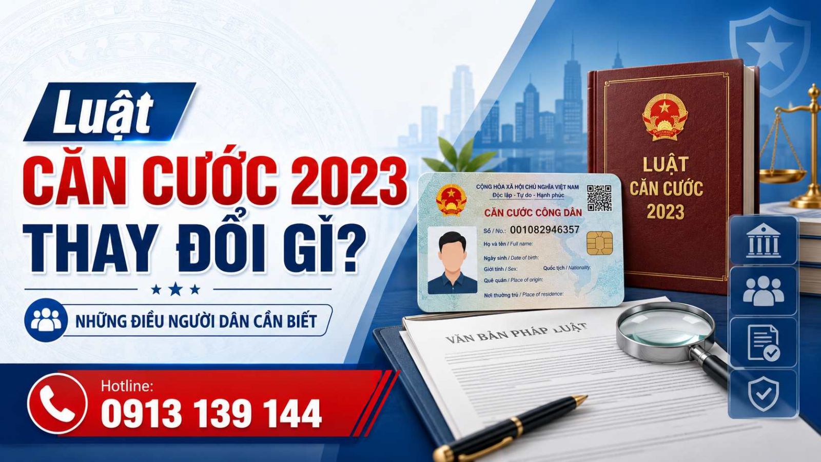 Luật Căn cước 2023 thay đổi gì? Những điều người dân cần biết