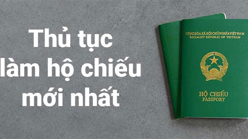 Quy trình thủ tục làm hộ chiếu